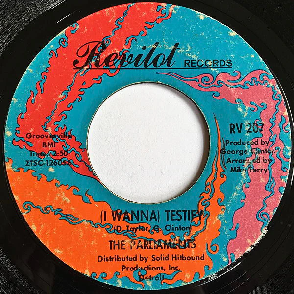THE PARLIAMENTS, (I Wanna) Testify / I Can Feel The Ice Melting (Revilot Records; RV 207, US 1967) 7" /VG+