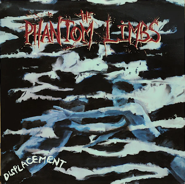 THE PHANTOM LIMBS, Displacement (Alternative Tentacles; Virus 305, US 2003, Insert) LP VG+/VG+