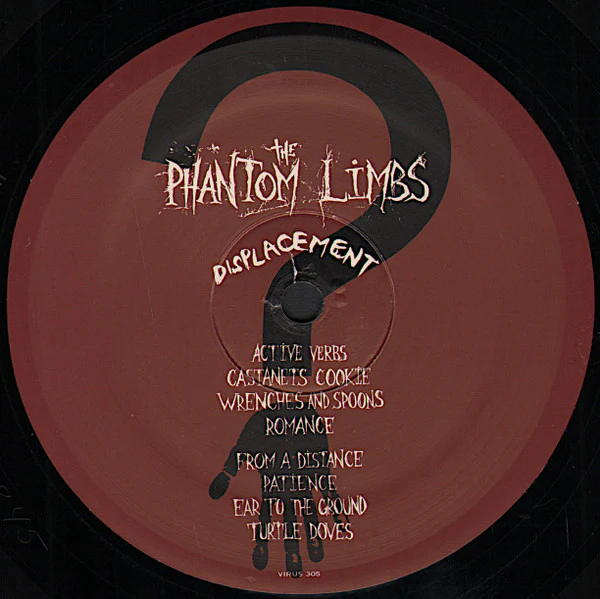 THE PHANTOM LIMBS, Displacement (Alternative Tentacles; Virus 305, US 2003, Insert) LP VG+/VG+ - Image 3