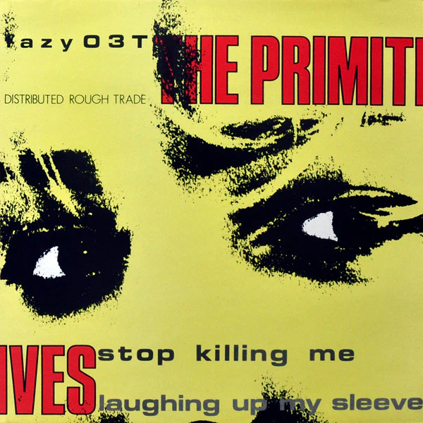 THE PRIMITIVES, Stop Killing Me (Lazy Records; lazy 03T, UK 1987, Picture Sleeve), SALE - Up to 50% Off the Original Price 12" VG/VG+