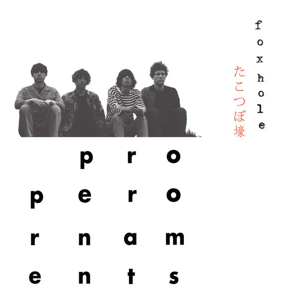 THE PROPER ORNAMENTS, Foxhole (Tough Love Records; TLV093, UK 2017, Black Inner) LP EX/VG+