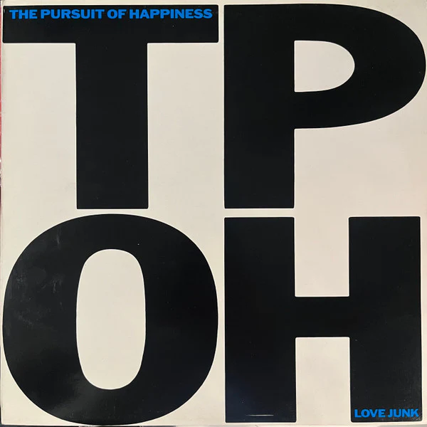 THE PURSUIT OF HAPPINESS, Love Junk (Chrysalis; CHR 1675, UK 1988), SALE - Up to 50% Off the Original Price LP VG+/EX
