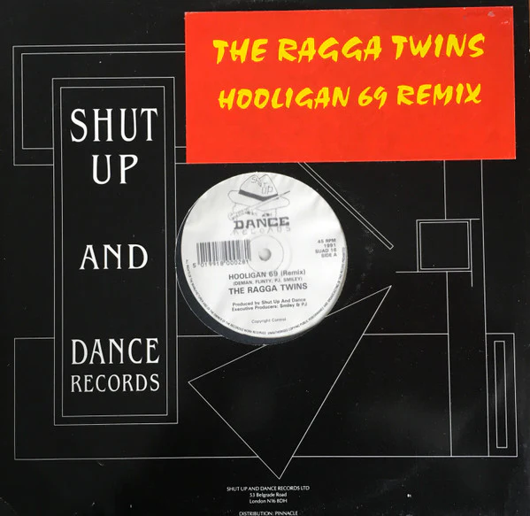 THE RAGGA TWINS, Hooligan 69 (Remix) (Shut Up And Dance Records; SUAD 16, UK 1991, Company Sleeve) 12" G+/VG
