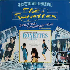 THE RONETTES, Sing Their Greatest Hits (Phil Spector International; 2307 003, UK 1975 Reissue, Laminated Sleeve, Stereo) LP VG/VG