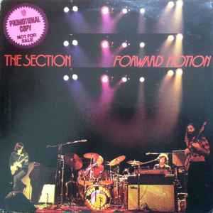 THE SECTION, Forward Motion (Warner Bros. Records; BS 2714, US 1973, Promo, Inner) LP VG/VG