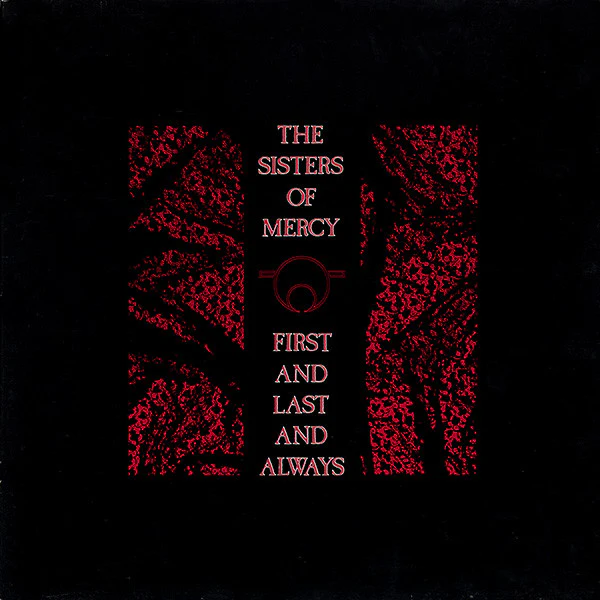 THE SISTERS OF MERCY, First And Last And Always (Merciful Release No Rights Box; MR 337L, UK & Europe 1985, Gatefold, No Barcode, Inner) LP VG/G