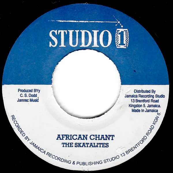 THE SKATALITES / WINSTON & JERRY, African Chant / Get Ourselves Together (Studio One; , Jamaica 2013 Reissue) 7" /VG+