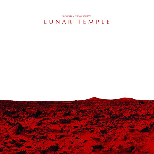 THE SLASHER FILM FESTIVAL STRATEGY, Lunar Temple (Foreign Sounds ; FS-017, US 2017, Picture Sleeve, Red Vinyl, Limited Edition Of 53), SALE - Up to 50% Off the Original Price  12" EP EX/EX