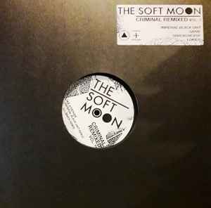 THE SOFT MOON, Criminal Remixed Vol.1 (Sacred Bones Records; SBR215, US 2018, Stickered Company Sleeve, Inner, Limited Edition of 1,000), SALE - Up to 50% Off the Original Price  12" VG+/VG+