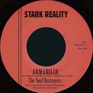 THE SOUL DESTROYERS, Armadillo / Bird Man (Stark Reality; Stark-011, UK 2001) 7" /EX