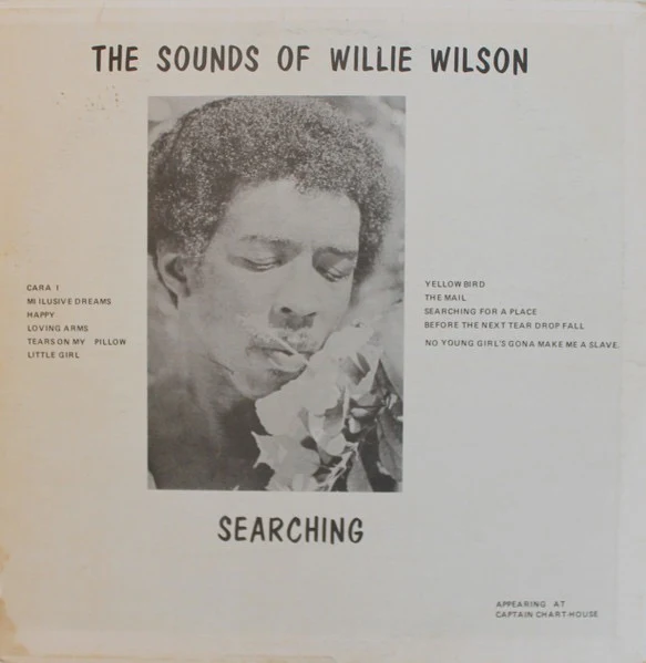 THE SOUNDS OF WILLIE WILSON, Searching (Not On Label; 01, US 1973, White Label, Pasteback Sleeve, Signed), SALE - Up to 50% Off the Original Price  LP VG/VG - Image 2