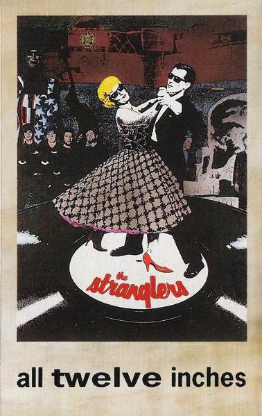 THE STRANGLERS, All Twelve Inches (Epic; 471416 4, UK 1992) Cassette VG+/VG+