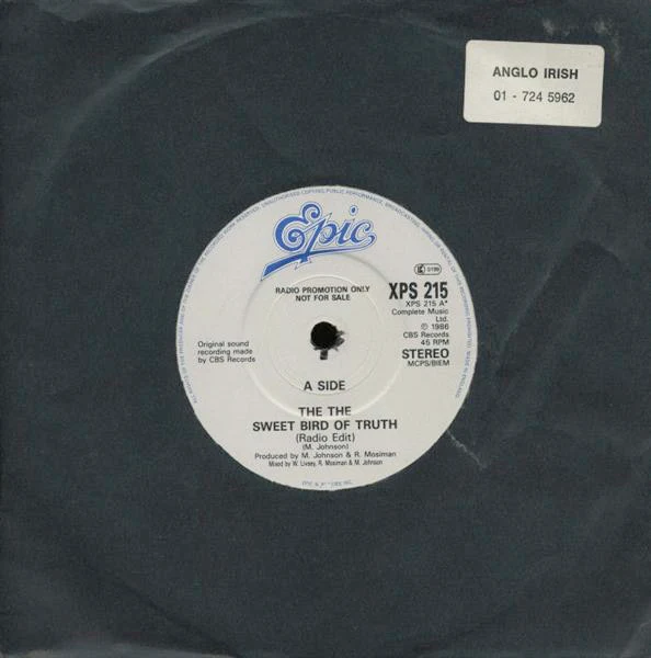 THE THE, Sweet Bird Of Truth (Radio Edit) (Epic; XPS 215, UK 1987, Promo, Stickered Plain Sleeve, One Sided) 7" /VG+