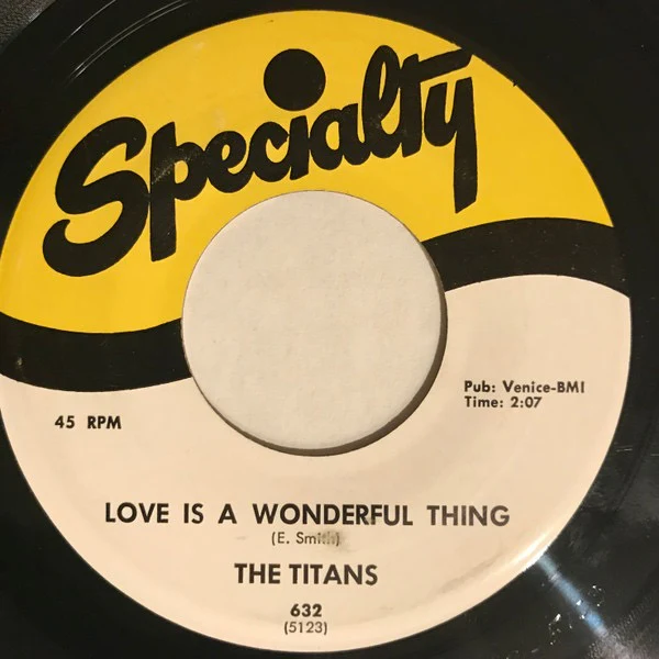 THE TITANS, Arlene / Love Is A Wonderful Thing (Specialty; 632, US 1958, Plain Sleeve, Large Centre Hole) 7" /VG+ - Image 2