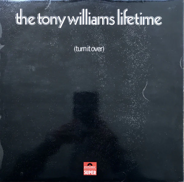THE TONY WILLIAMS LIFETIME, Turn It Over (Polydor ; 2425 019, UK 1970, Laminated Sleeve) LP G+/VG
