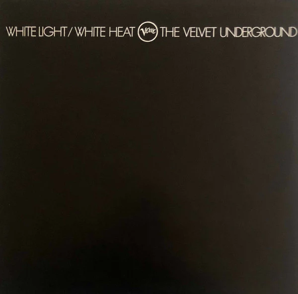 THE VELVET UNDERGROUND, White Light / White Heat (Simply Vinyl; SVLP200, UK 2000 Reissue, 180 Gram Vinyl) LP VG/VG+