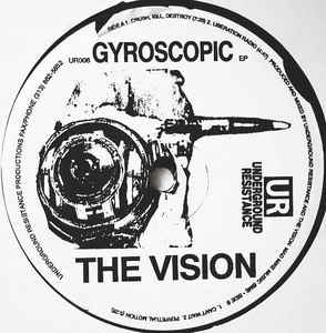 THE VISION, Gyroscopic EP (Underground Resistance; UR008, US 1991, Company Sleeve) 12" EP /VG