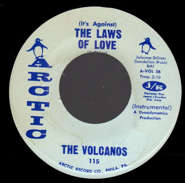 THE VOLCANOS, (It's Against) The Laws Of Love (ARCTIC; 115, US 1965, Plain Sleeve) 7" /VG - Image 2