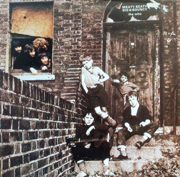 THE WHO, Meaty Beaty Big and Bouncy (Track Record; 2406 006, UK 1970s Reissue, Gatefold, A PORKY PRIME CUT/MASTEROOM) LP VG+/VG+