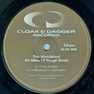 THE WOODSHED, Forty Miles Of Rough Road (Cloak And Dagger Records ; NLX5 008, UK 1996, Picture Sleeve) 2xLP VG/VG - Image 3