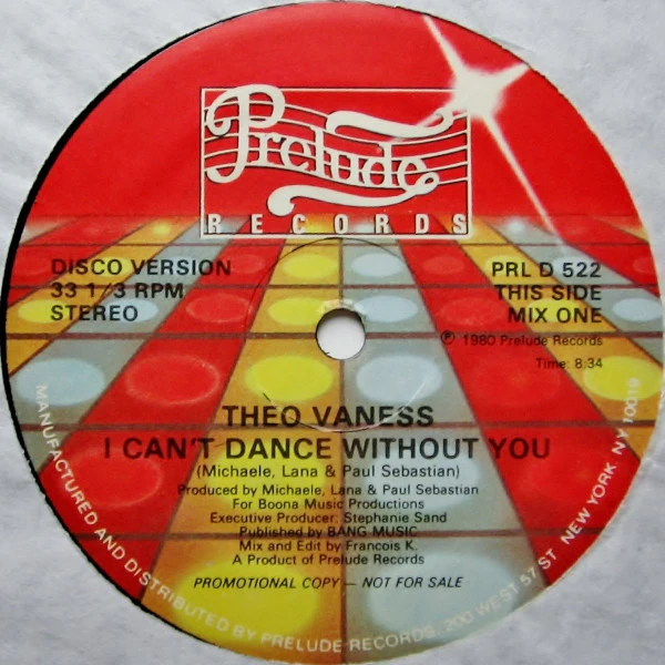 THEO VANESS, I Can't Dance Without You (Disco Version) (Prelude Records; PRL D 522, US 1980, Promo) 12" /VG