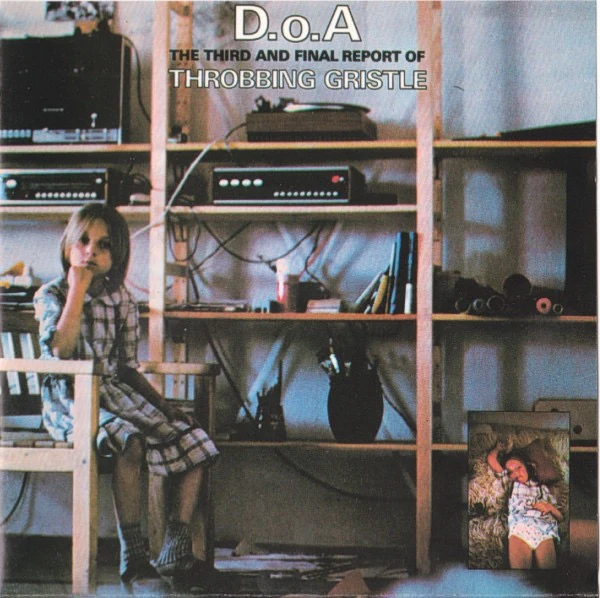 THROBBING GRISTLE, D.o.A. The Third And Final Report (The Grey Area; TGCD 3, UK , Jewel Case) CD VG+/VG+