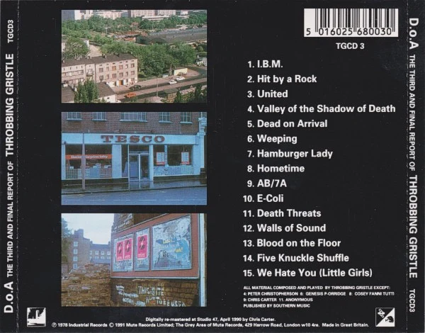 THROBBING GRISTLE, D.o.A. The Third And Final Report (The Grey Area; TGCD 3, UK , Jewel Case) CD VG+/VG+ - Image 2