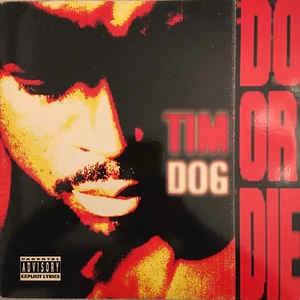 TIM DOG, Do Or Die (Ruffhouse Records; C 53237, US 1993, Picture Sleeve, Inner), SALE - Up to 50% Off the Original Price LP VG/VG+