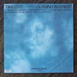 TIMELOST, Gushing Interest (Church Road Records; CRR053V, UK 2021, Insert, Clear Blue Vinyl) LP VG/VG+ - Image 2