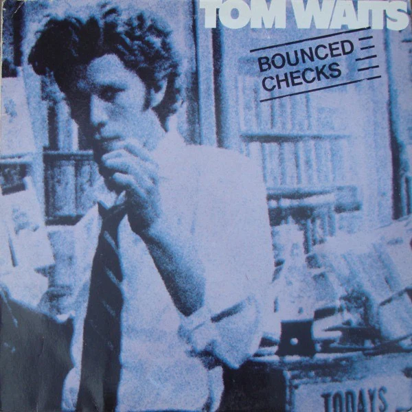 TOM WAITS, Bounced Checks (Asylum Records; AS K 52 316, Europe 1981, Inner, No Rights On Labels.) LP VG/G+