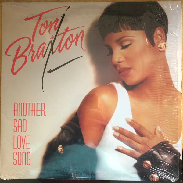 TONI BRAXTON, Another Sad Love Song (LaFace Records; 73008-24048-1, US 1993) 12" VG/VG