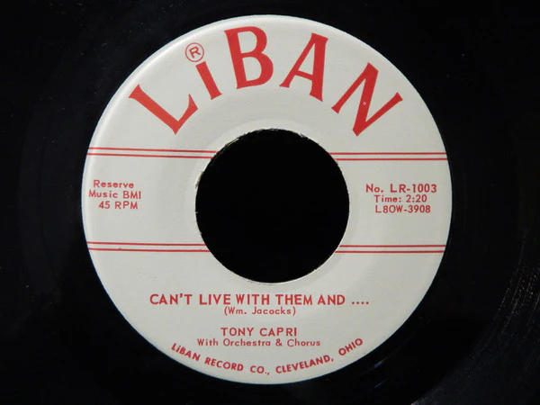 TONY CAPRI, You Thrill Me / Can't Live With Them And .... (Liban; No. LR-1003, US 1960, No Picture Sleeve) 7" /VG+ - Image 2