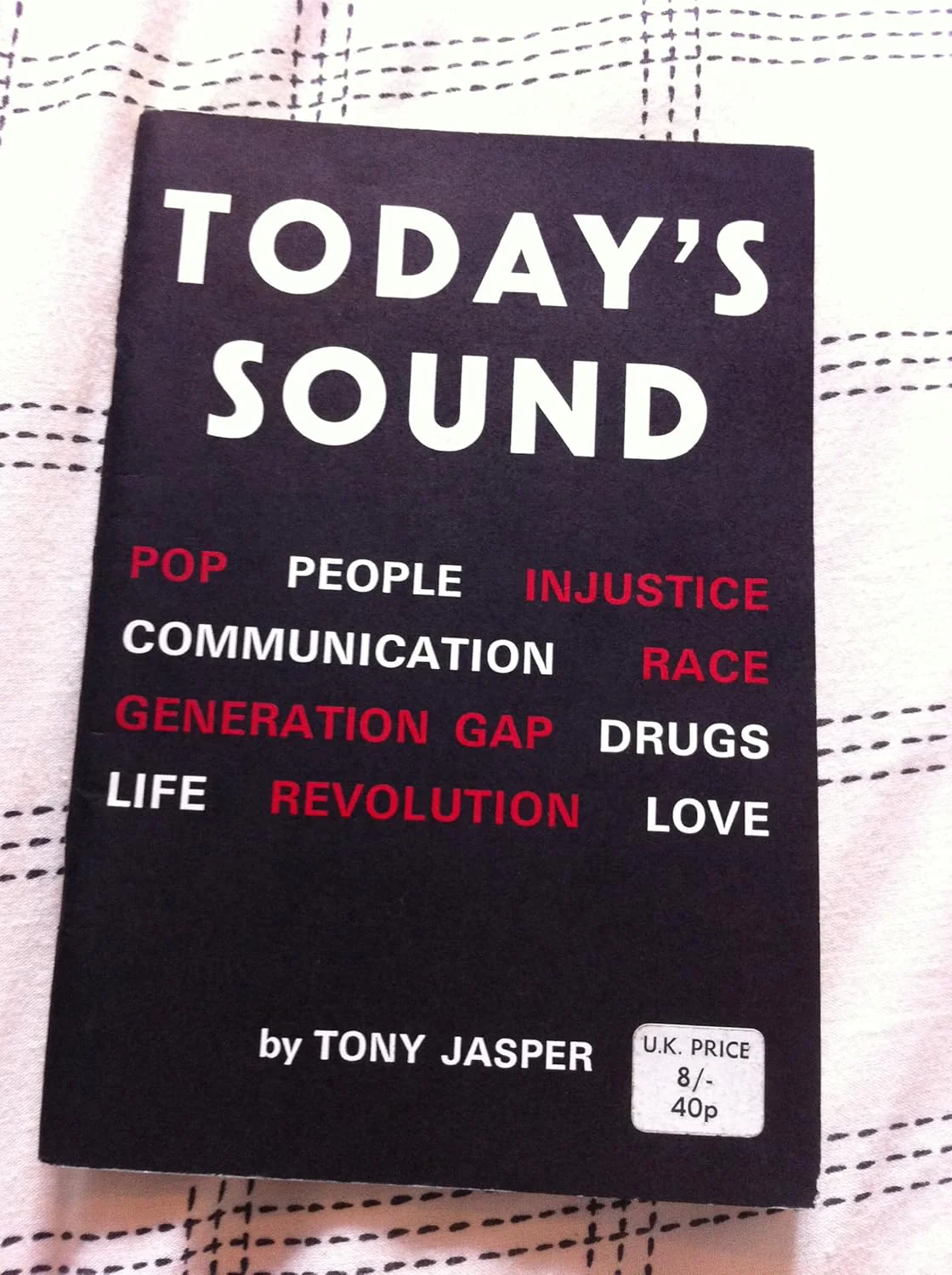 TONY JASPER, Today's Sounds (Gilliard; , UK 1970) Book VG/VG