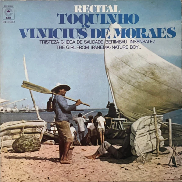 TOQUINHO, VINICIUS DE MORAES, Recital Toquinho/Vinicius De Moraes (Epic; EPC 81305, France 1976, White Label Promo) LP VG/VG+