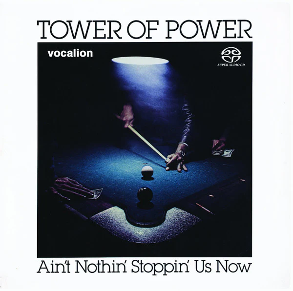 TOWER OF POWER, Ain't Nothin' Stoppin' Us Now (Vocalion; CDSML 8523, UK 2016 Reissue) CD EX/EX