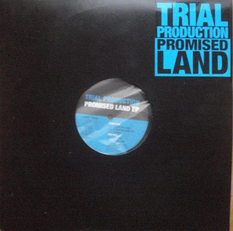 TRIAL PRODUCTION, Promised Land (Face The Music Records; FMR090, Japan 2008, Stickered Plain Sleeve), SALE - Up to 50% Off the Original Price 12" EP VG+/VG+