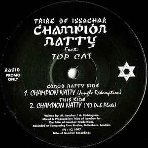 TRIBE OF ISSACHAR FEAT: TOP CAT, Champion Natty (Congo Natty; RAS10, UK 1997, Plain Sleeve) 12" /VG
