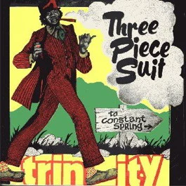 TRINITY, Three Piece Suit (Joe Gibbs Record Globe; , UK 2006 Reissue, Glossy Sleeve) LP VG+/VG+
