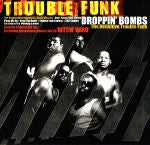 TROUBLE FUNK, Droppin' Bombs (The Definitive Trouble Funk) (Harmless; HURTCDL014, UK 1998) 3xCD VG+/VG+