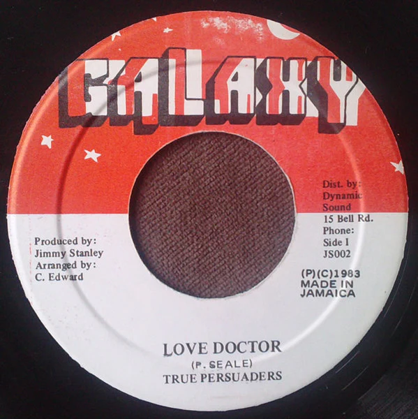 TRUE PERSUADERS, Love Doctor (Galaxy; JS002, Jamaica 1983), SALE - Up to 50% Off the Original Price 7" /VG
