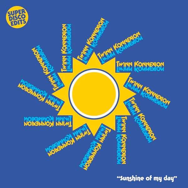 TWINN KONNEXION, Sunshine Of My Day (Gardner; SDE49, UK 2020) 12" VG+/EX