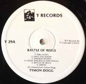 TYMON DOGG, Battle Of Wills (Y Records; Y 29, UK 1982), SALE - Up to 50% Off the Original Price  LP VG+/EX - Image 3