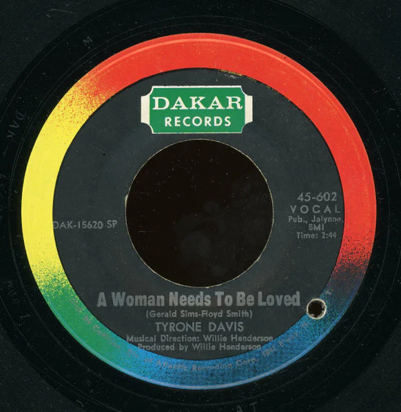 TYRONE DAVIS, Can I Change My Mind/ A Woman Needs To Be Loved (Dakar Records; 45-602, US 1968, Company Sleeve) 7" VG/VG - Image 3