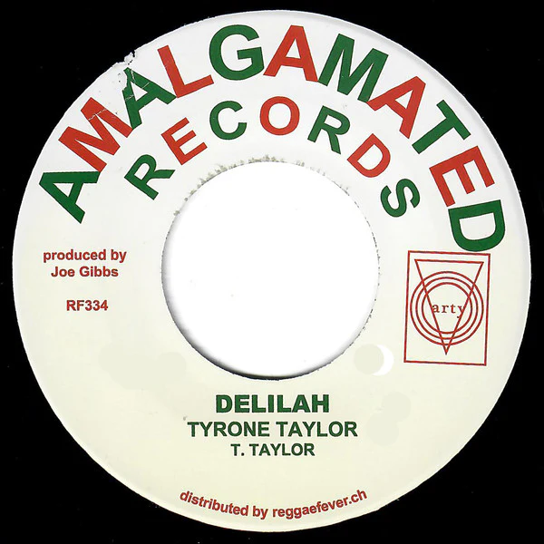 TYRONE TAYLOR / DRUMBAGO & THE BLENDERS, Delilah (aka Once Bitten Twice Shy) / Reggae Jeggae (Amalgamated Records; RF334, Germany 2021 Reissue, Company Sleeve) 7" VG+/VG+ - Image 3