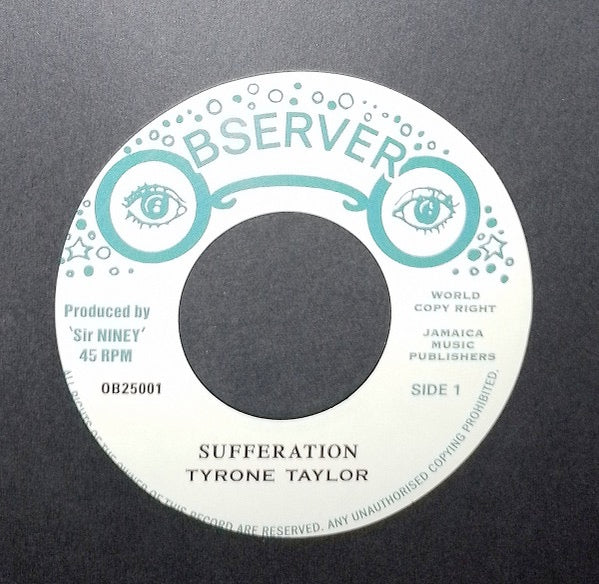 TYRONE TAYLOR, Sufferation (Observer; OB25001, UK 2025 Reissue) 7" /EX