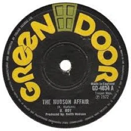 U-ROY / KEITH HUDSON, The Hudson Affair / Hot Stick (Version) (Green Door; GD-4034, UK 1972, Solid Centre) 7" /G