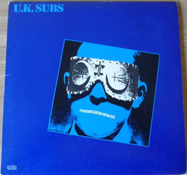 U.K. SUBS, Another Kind Of Blues (GEM; GEMLP 100, UK 1979 Reissue, Inner) LP G+/G+