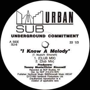 UNDERGROUND COMMITMENT, I Know A Melody (Sub-Urban; SU-6, US 1993) 12" /VG+