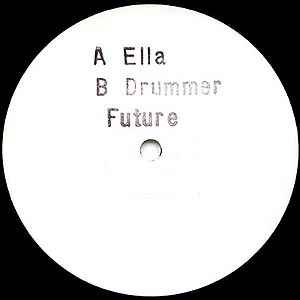 UNKNOWN ARTIST, Ella (Future Sounds; BO 93, UK 1993, Stamped White Label, Stickered Plain Sleeve) 12" /G+