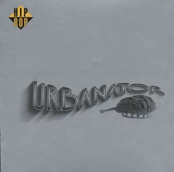 URBANATOR, Urbanator (Hip Bop Records; HIB 8001, UK 1994, Picture Sleeve) LP VG/VG